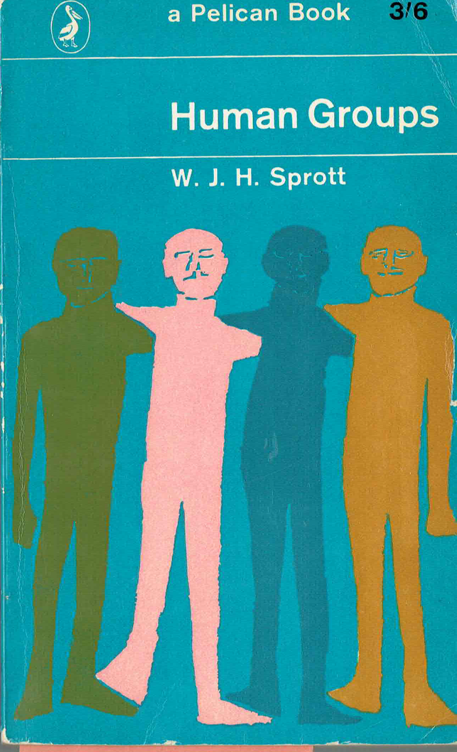 Sprott, W.J.H. - Human Groups