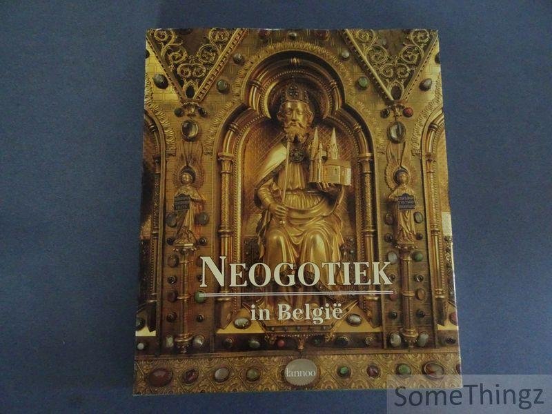 van Cleven, Jean / van Tyghem, Frieda / de Wilde, Ignace en Hoozee, Robert. - Neogotiek in België.