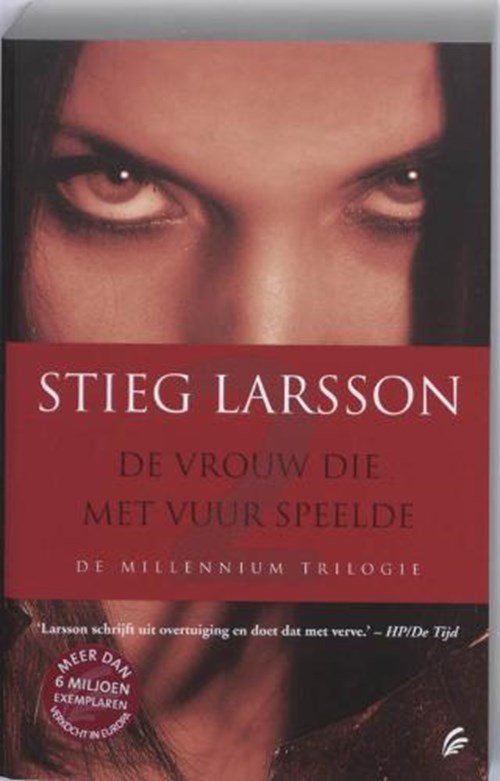 Stieg Larsson - De vrouw die met vuur speelde