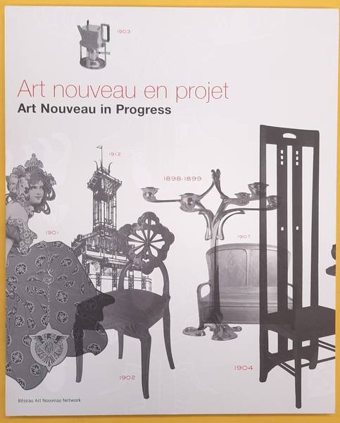 RÉSEAU ART NOUVEAU NETWORK. & CAUWELAERT, G VAN. - Art Noveau en Projet, Art Nouveau in Progress