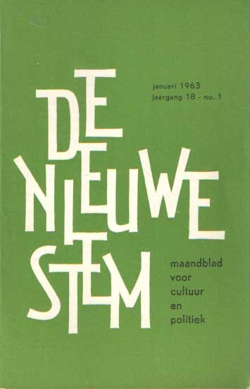 Donkersloot, N. e.a. (redactie) - De nieuwe stem. Maandblad voor cultuur en politiek. Jaargang 18, 1963. De nummers 1 t/m 12 (compleet)