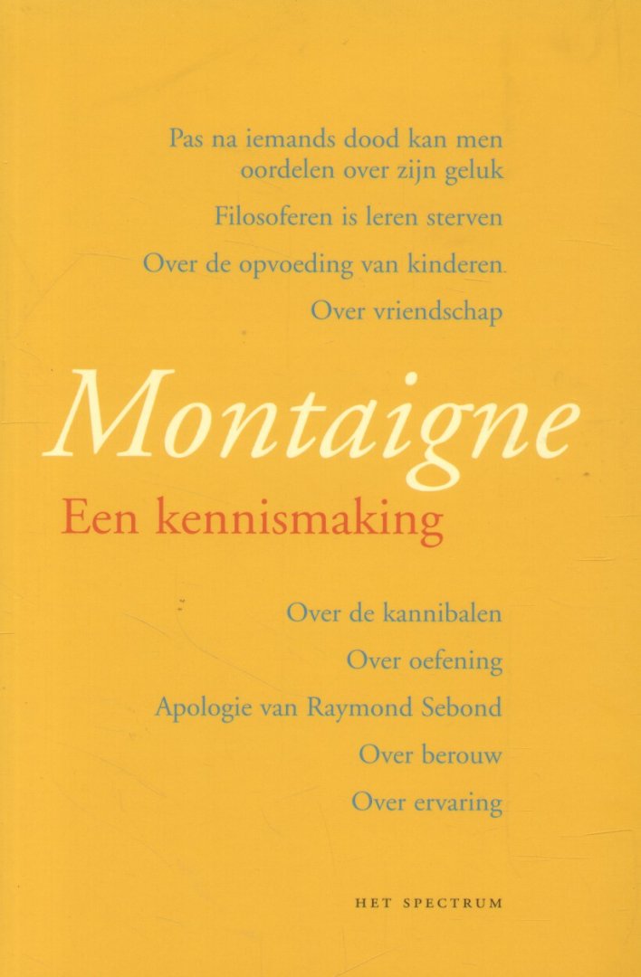 Tielens, Jos (samenstelling) - Michel de Montaigne (Een kennismaking a.d.h.v. negen van zijn essays)