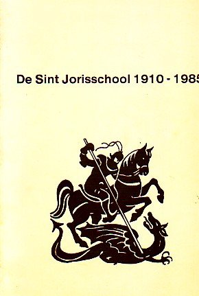  - De St.Jorisschool 1910-1985