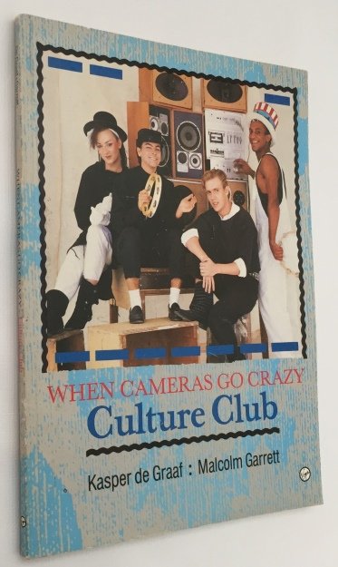 Graaf, Kasper de, Malcolm Garrett, - When cameras go crazy. Culture Club