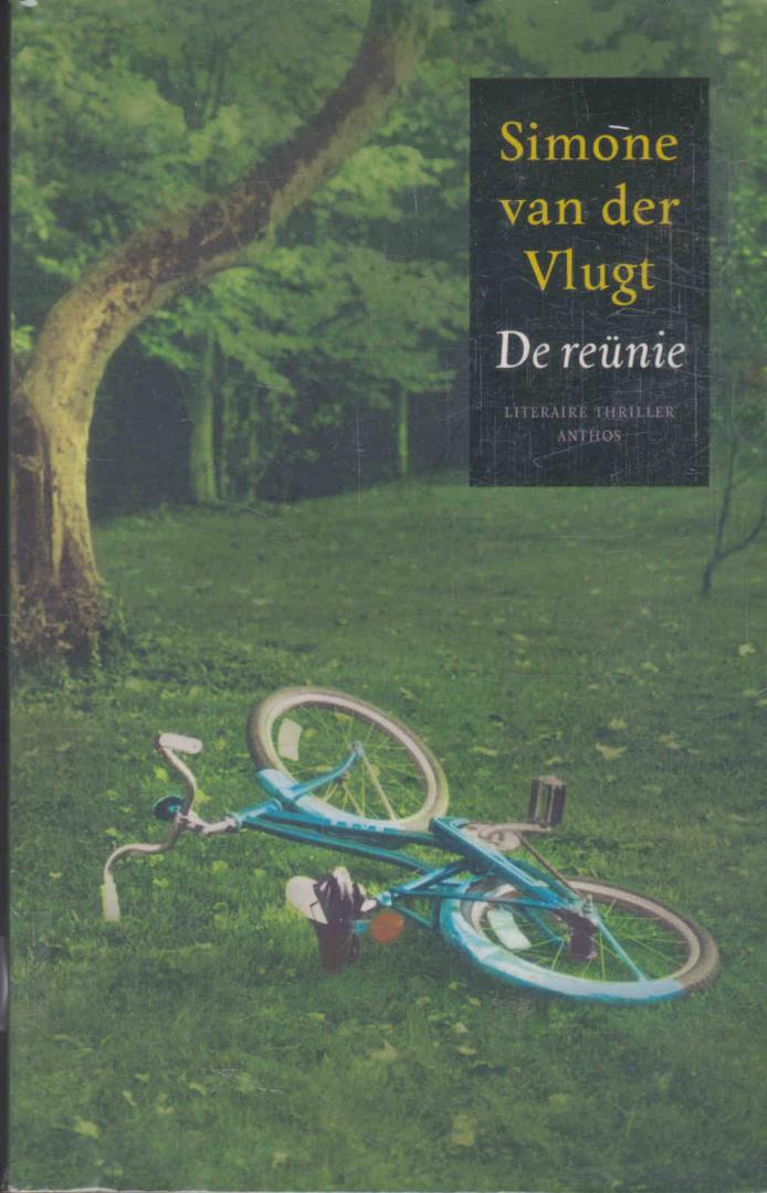 Vlugt, Simone van der - De Reünie (kaftill. in kleur)
