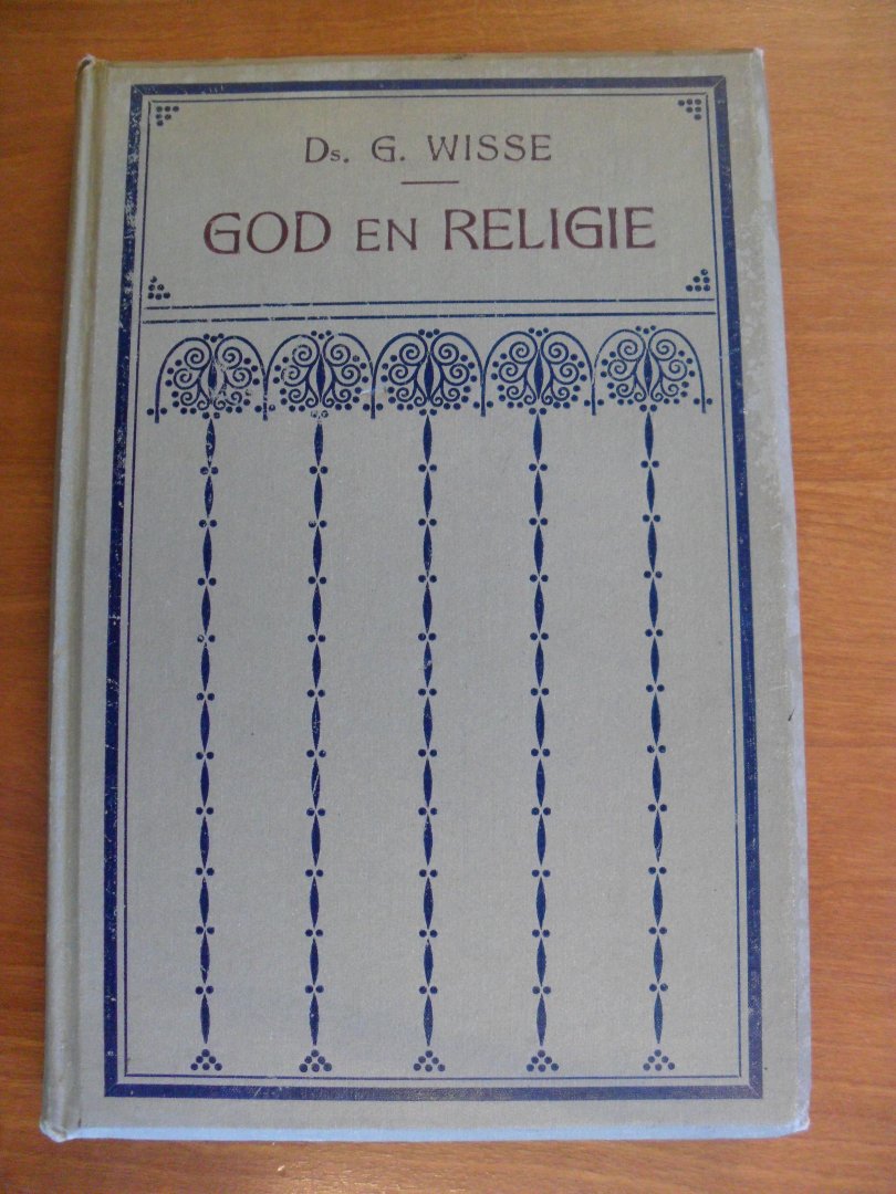 Wisser Ds. G. - God en Religie