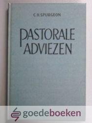 Spurgeon, C.H. - Pastorale adviezen, deel 1 --- Lezingen voor mijn studenten