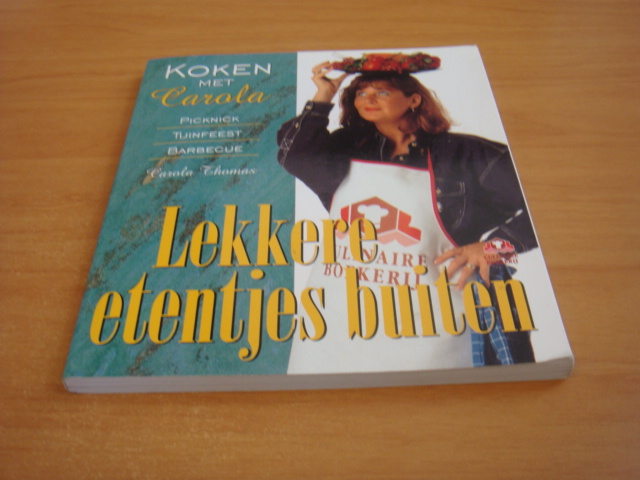 Thomas, Carola - Lekkere etentjes buiten