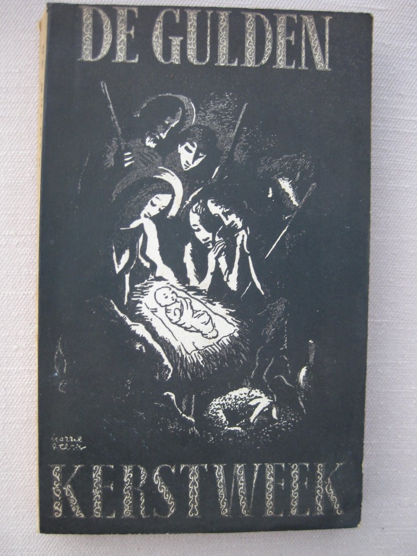 Divendal, Herman (red.) - De Gulden Kerstweek. Werkboek voor de week van Kerstmis tot Nieuwjaar, voor huisgezin en jeugdbeweging.