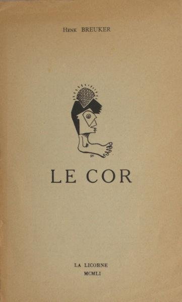 Breuker, Henk. - Le cor.