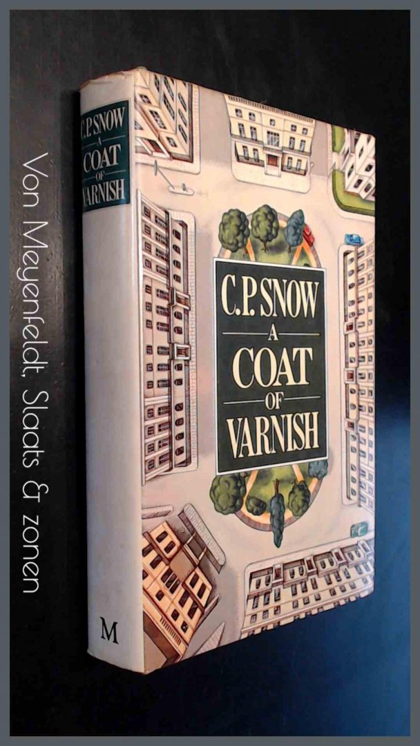 Snow, C. P. - A coat of varnish
