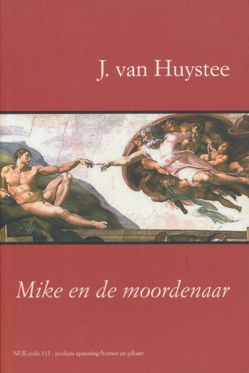 Huystee, J. van - Mike en de moordenaar