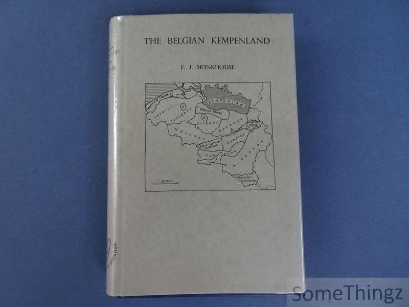 Monkhouse, F.J. - The Belgian Kempenland.