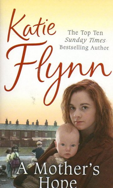 Flynn, Katie - A Mother's Hope