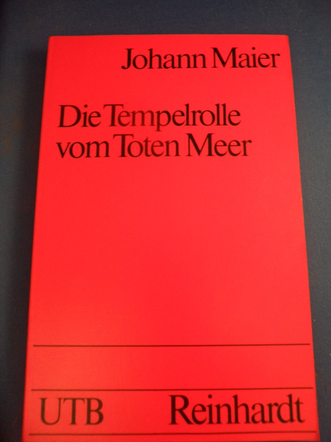 Maier, Johann - Die Tempelrolle vom Toten Meer