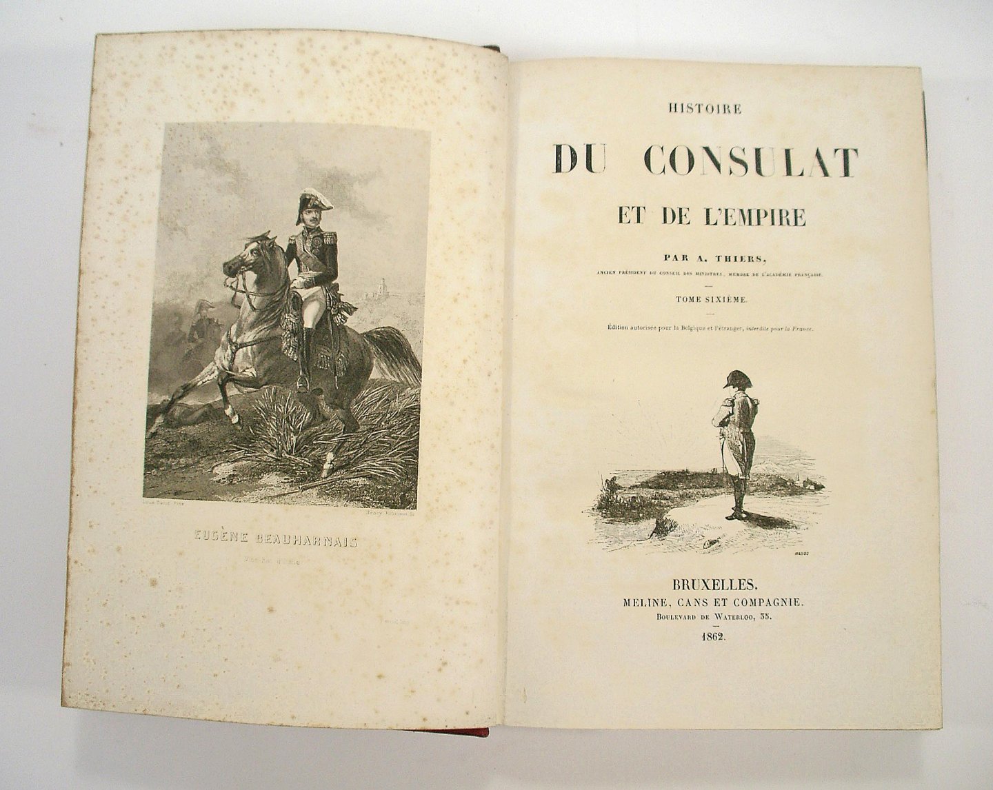 Thiers, A[dolphe]. - Histoire du Consulat et de l`Empire.