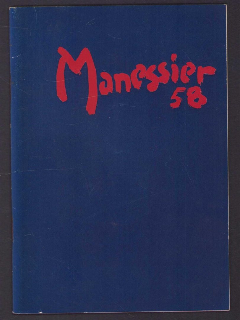Alfred Manessier - Alfred Manessier : [Ausstellung] Kestner-Gesellschaft, Hannover, 17. Dezember 1958 bis 25. Januar 1959.