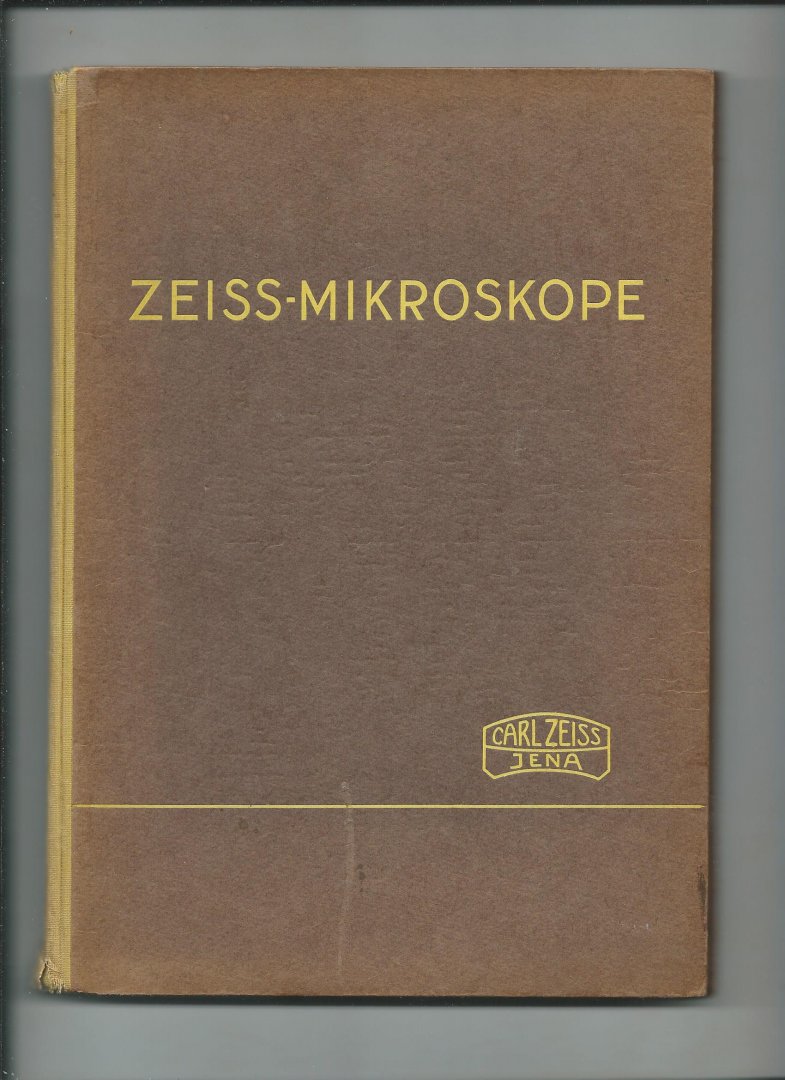 Zeiss - Zeiss Mikroskope und Nebenapparate. Ausgabe 1934.
