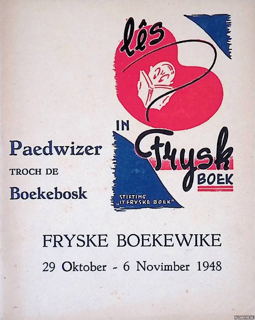 Fryske Boekewike - Fryske Boekewike 29 Oktober - 6 Novimber 1948: Paedwizer troch de Boekebosk