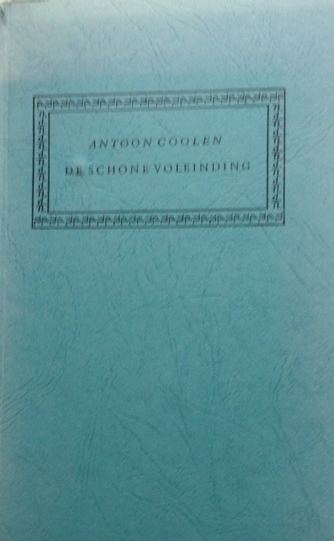 Coolen, Antoon - De schone voleinding