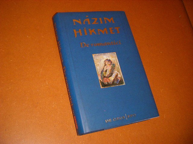 Hikmet, Nazim - De Romantici