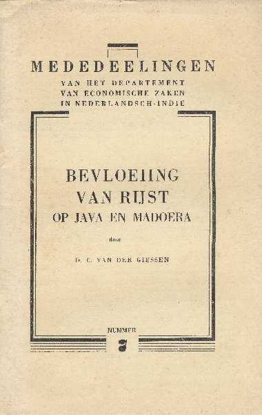 Giessen, C. van der - Bevloeiing van rijst op Java en Madoera.
