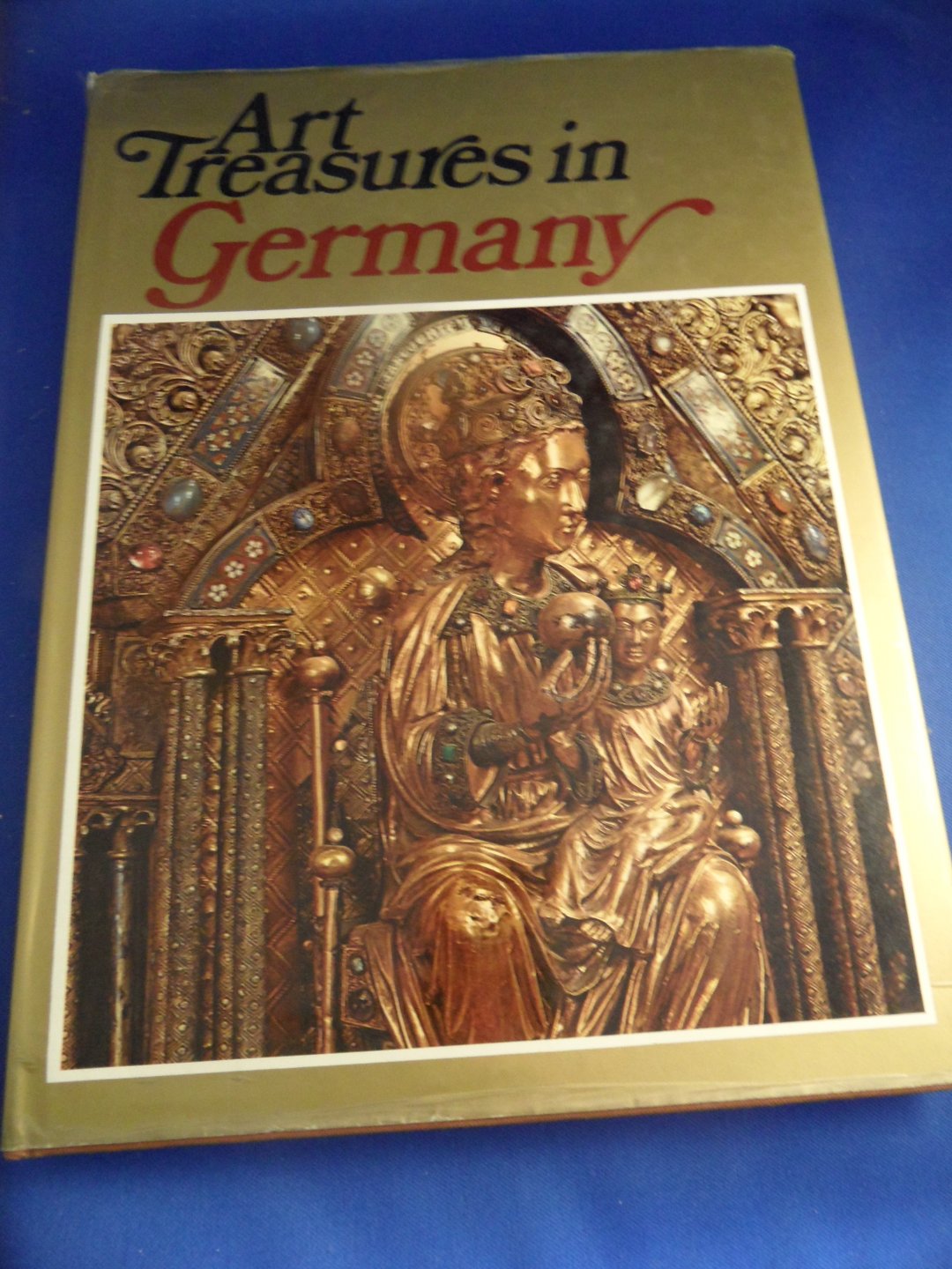 Waetzoldt, Stephan (introduction) - Art Treasures in Germany