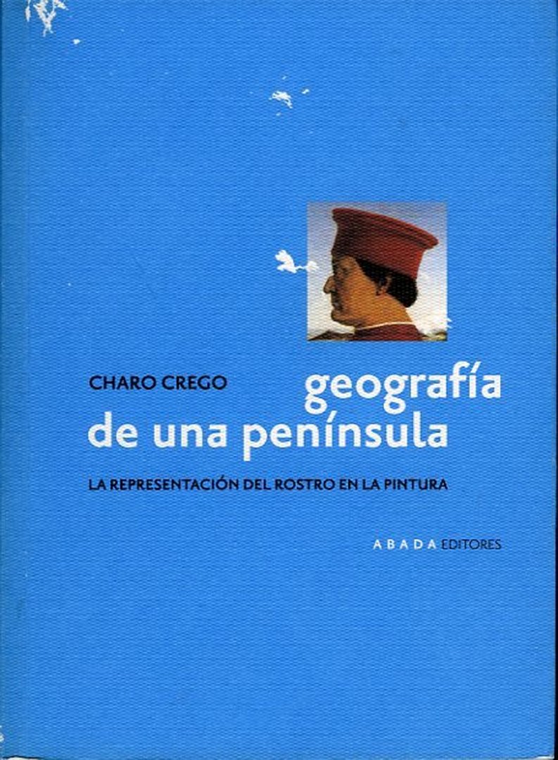 GRECO, Charo - Geografía de una península. La representación del rostro en la pintura