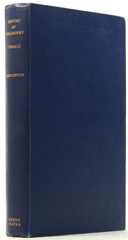 COPLESTON, F.C. - A history of philosophy. Volume II: Mediaeval philosophy. Augustine to Scotus.