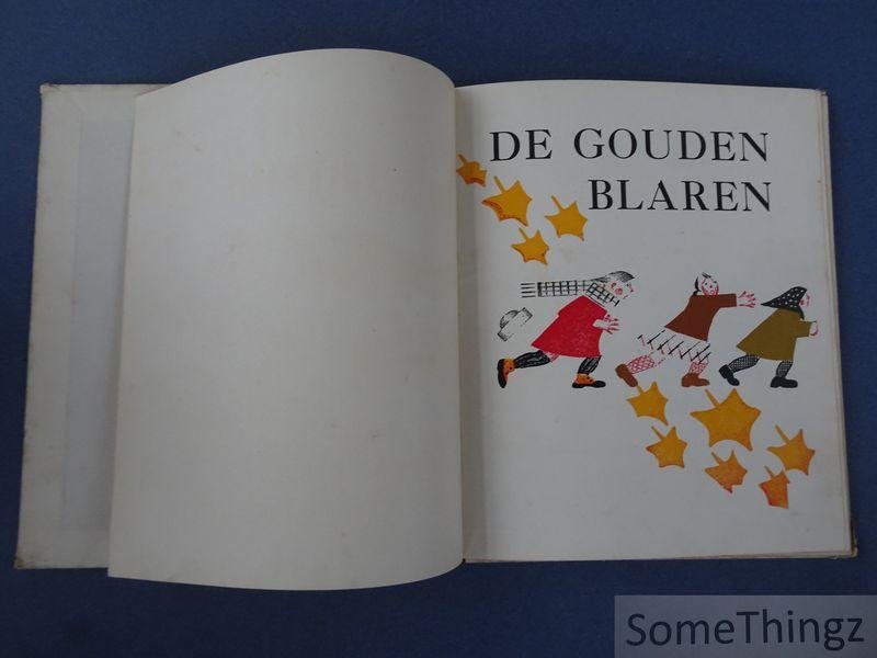 N/A. - [Rashel Engel, O. Goerjan en Koeprejanow (tekst), Ljoeba Dworson (vert.), I.E. Prins-Willekes Macdonald (vert.)] - De gouden blaren / Het vroolijke onweer / Dieren in den winter.