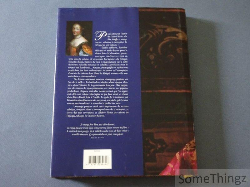 Jean-Yves Patte et Jacqueline Queneau (textes) - Mémoire gourmande de Madame de Sévigné