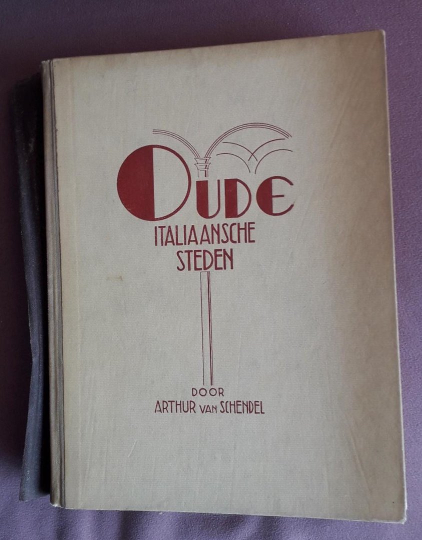 Schendel, Arthur van - Oude Italiaansche steden