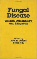 Jacobs, Paul H / Nall, Lexie (editors) - Fungal disease / Biology, immunology and diagnosis