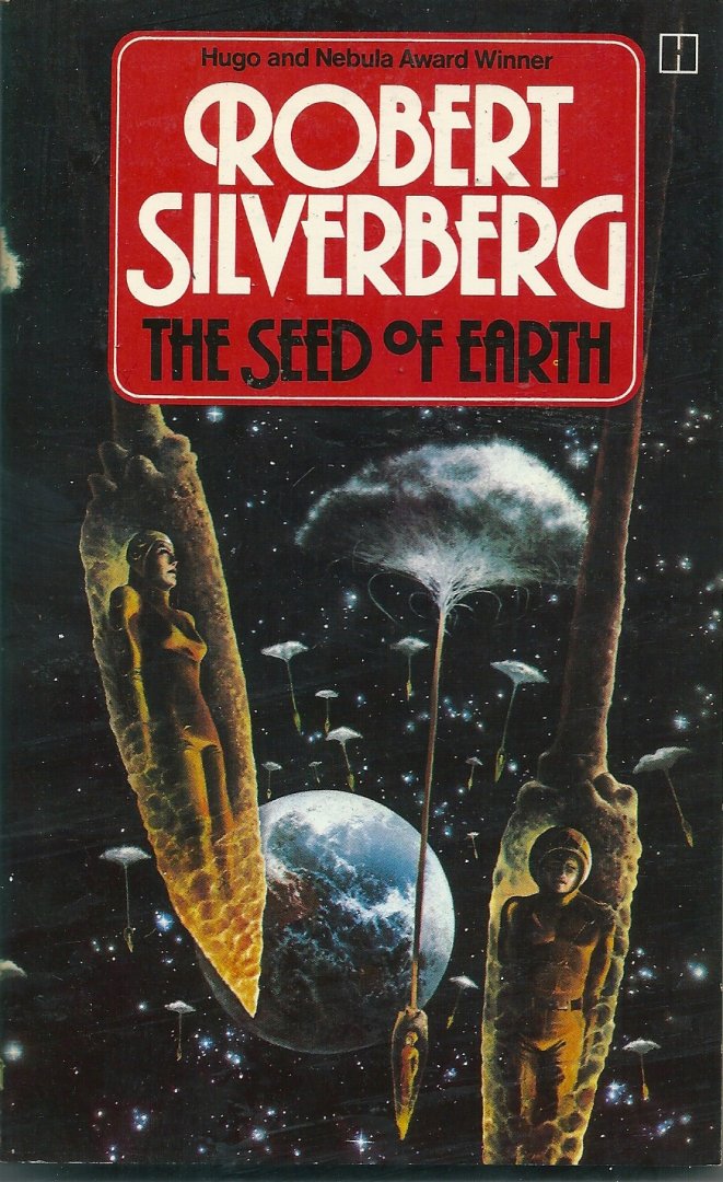 Silverberg, Robert - The seed of earth