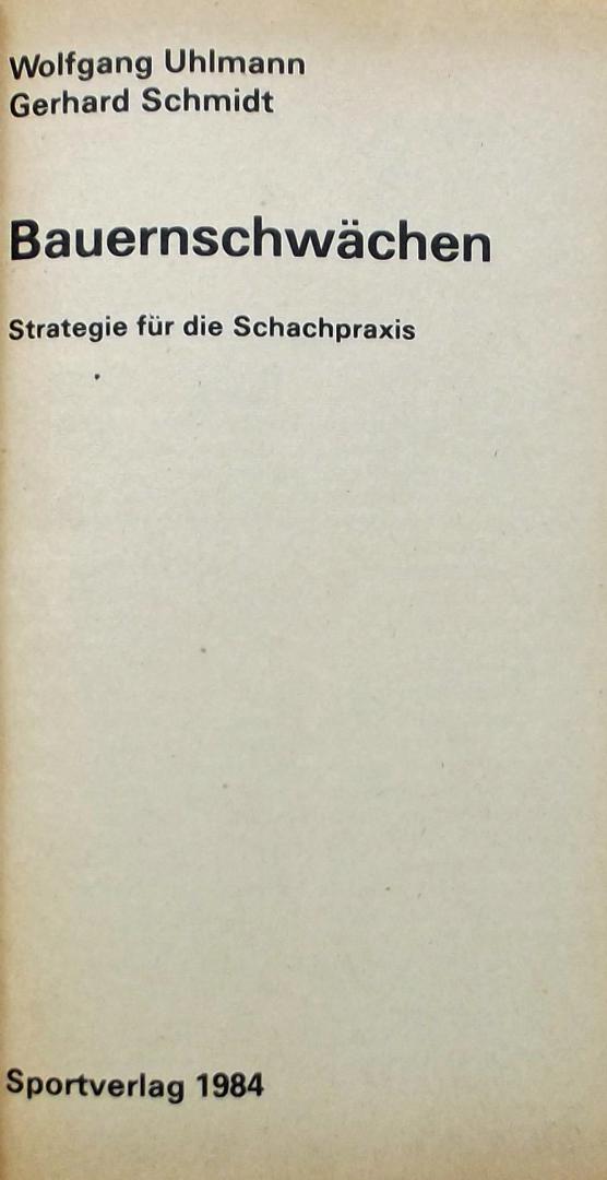 Uhlmann & Schmidt, G. - Bauernschwächen