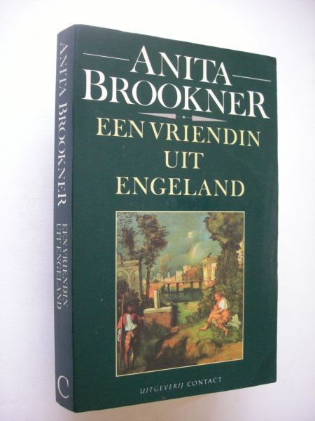 Brookner, Anita / Opden Camp,M. vert. - Een vriendin uit Engeland