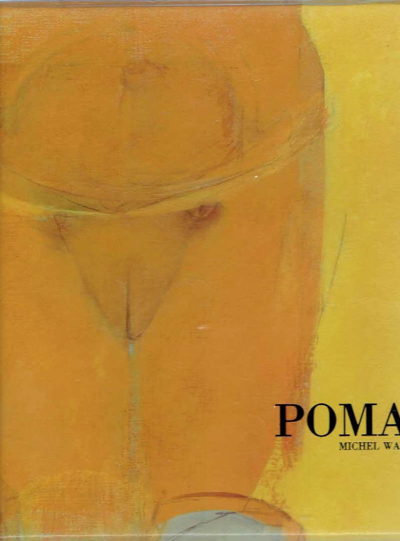POMAR, Júlio - Michel WALDBERG - Pomar.