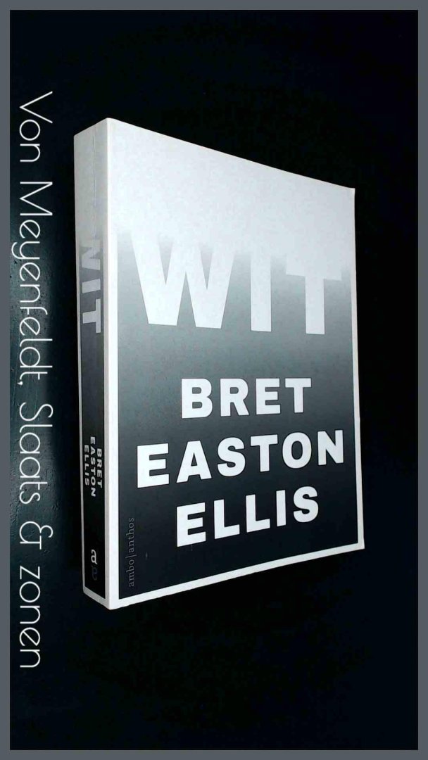 ELLIS, BRET EASTON - Wit