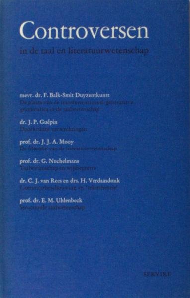 Balk-Smit Duyzentkunst, F. (et al). - Controversen in de taal en literatuurwetenschap.