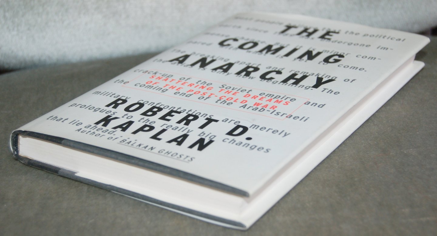 Kaplan, Robert D. - The Coming Anarchy