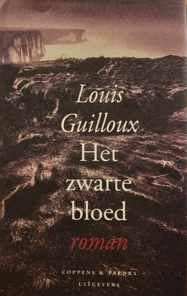 GUILLOUX Louis - Het zwarte bloed (vertaling van Le sang noir - 1935) - roman