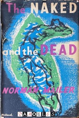 Norman Mailer - The Naked and the dead