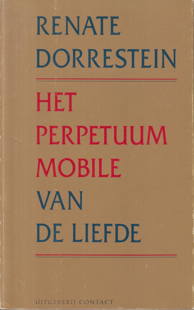 Dorrestein (born 25 January 1954 in Amsterdam), Renate - Het perpetuum mobile van de liefde - Zeven jaar na de zelfmoord van haar zusje voelt de hoofdpersoon van perpetuum mobile van de liefde zich nog steeds achtervolgd door deze gebeurtenis