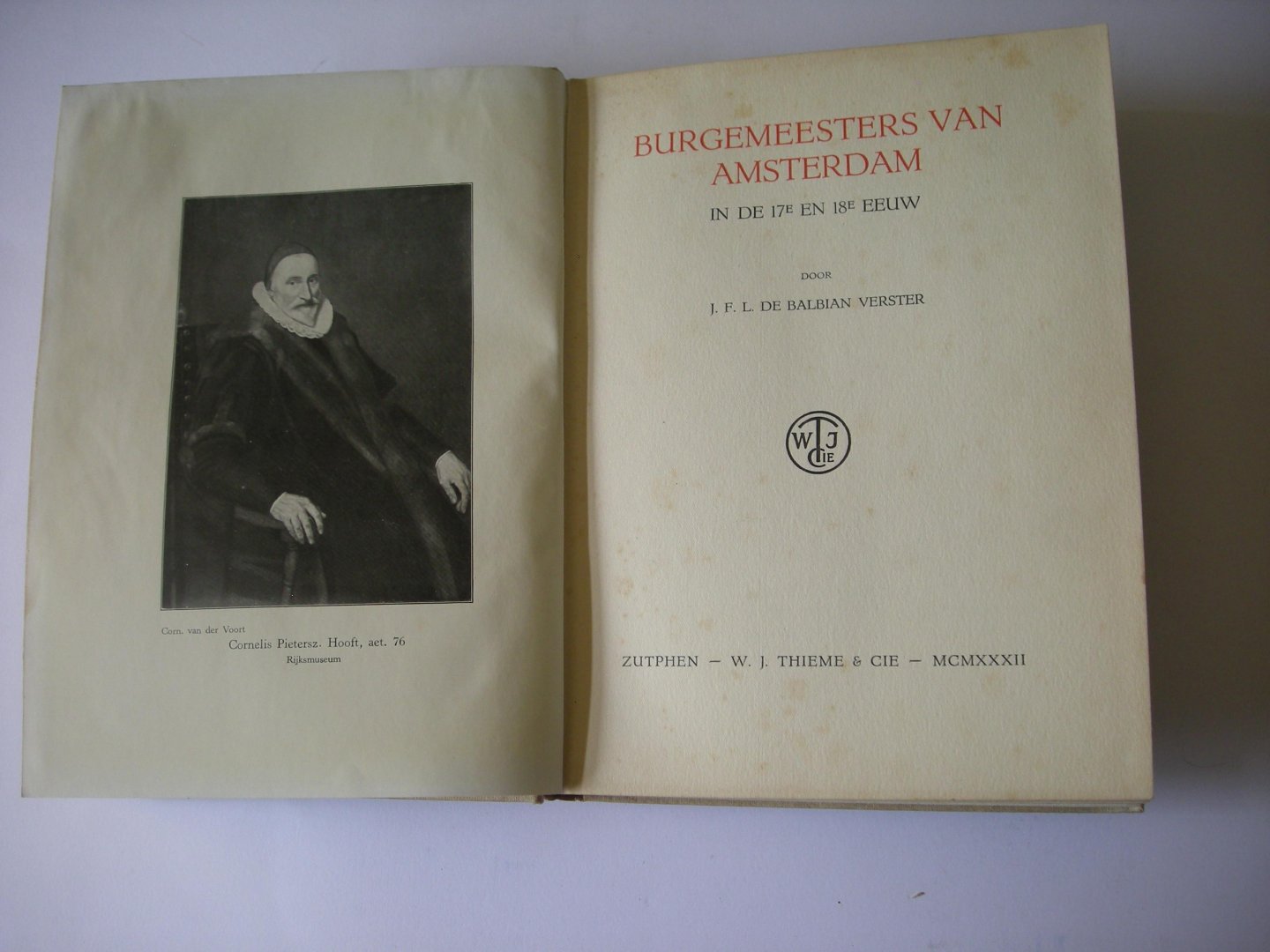 Balbian Verster, J.F.L. de - Burgemeesters van Amsterdam in de 17e en 18e eeuw
