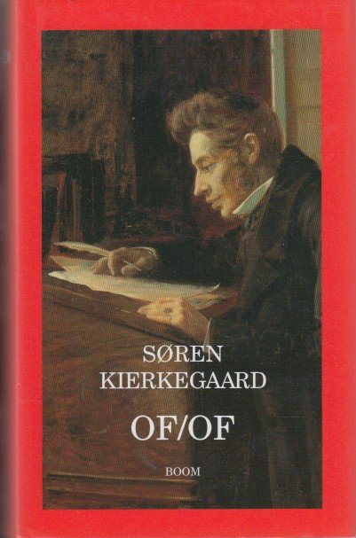 Kierkegaard, Soren - Of/of. Een levensfragment.