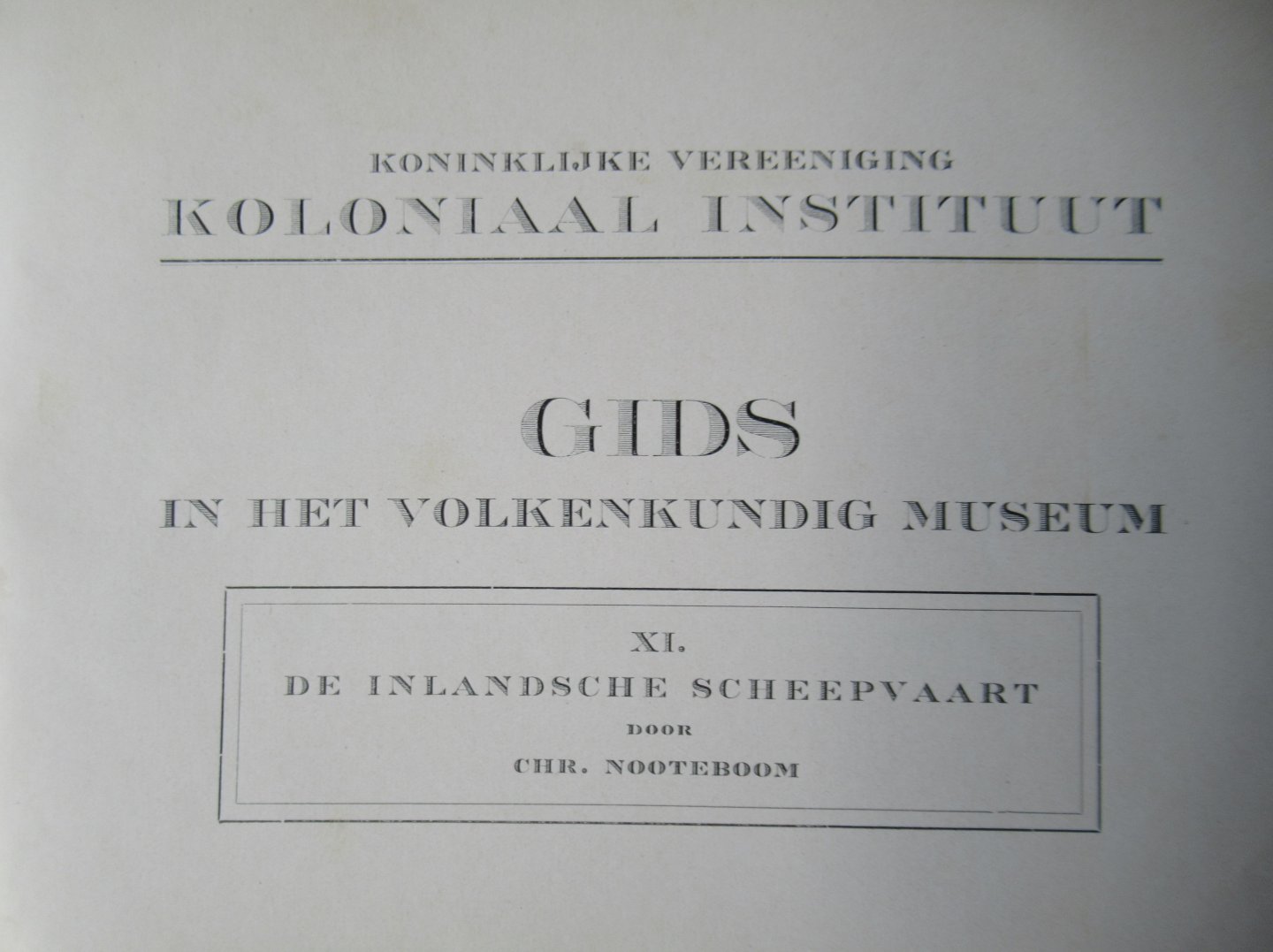 Nooteboom, Chr. - Gids voor het volkenkundig museum Deel XI De inlandsche scheepvaart