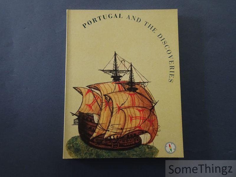 Garcia, Jose Manuel. - Portugal and the Discoveries. The Meeting of Civilizations.