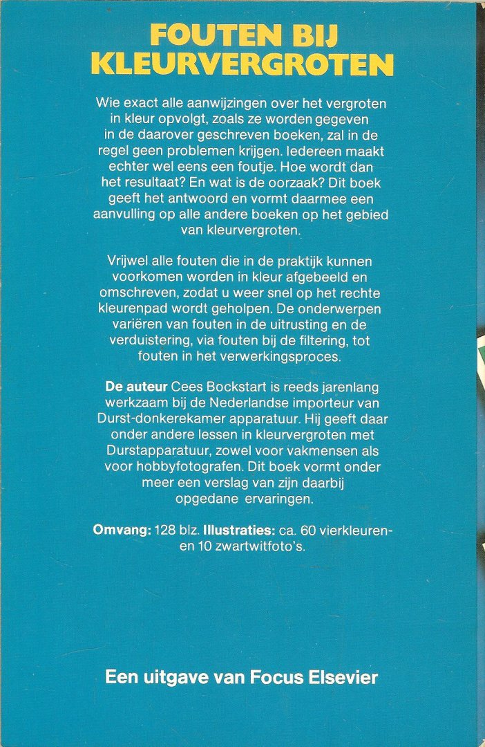 Bockstart Cees - Fouten bij kleurvergroten Omvang Illustraties ca 60 vierkleuren en 10  zwartwitfoto's