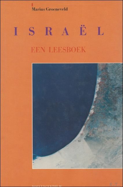 Groeneveld, Marius - Israel : een leesboek.