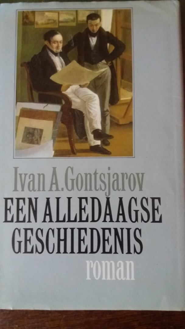 Gontsjarov, Ivan A - Een alledaagse geschiedenis
